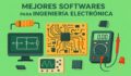 TOP | mejores Programas de Ingeniería Electrónica (2026)