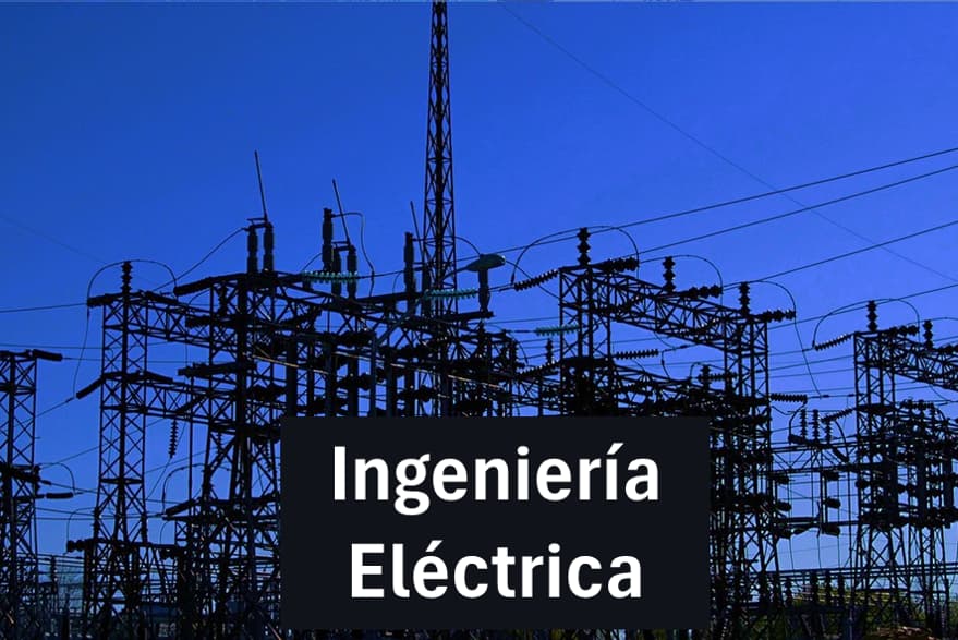 Qué es la ingeniería eléctrica y qué estudia