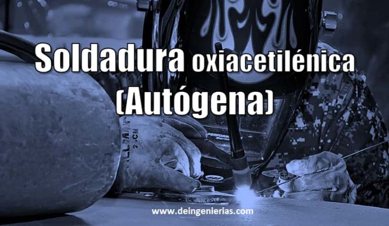 Soldadura oxiacetilénica o autógena