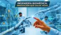 Ingeniería Biomédica: Qué es, Campo Laboral y Dónde Estudiar
